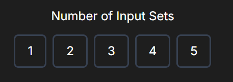Set Number of Input Sets